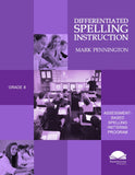 Differentiated Spelling Instruction Grade 8 Lessons, Remedial Worksheets, and Tests