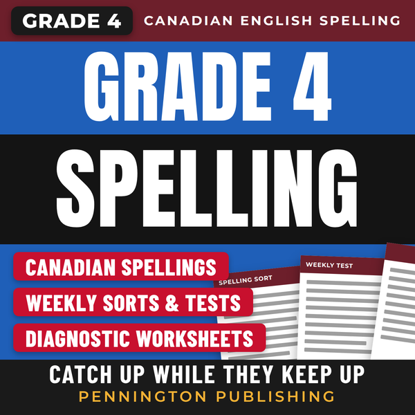 Differentiated Spelling Instruction (Canadian English) Grade 4 Lessons, Remedial Worksheets, and Tests