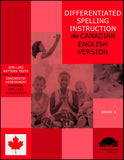 Differentiated Spelling Instruction (the Canadian English Version) Grade 3