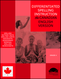 Differentiated Spelling Instruction (the Canadian English Version) Grade 4